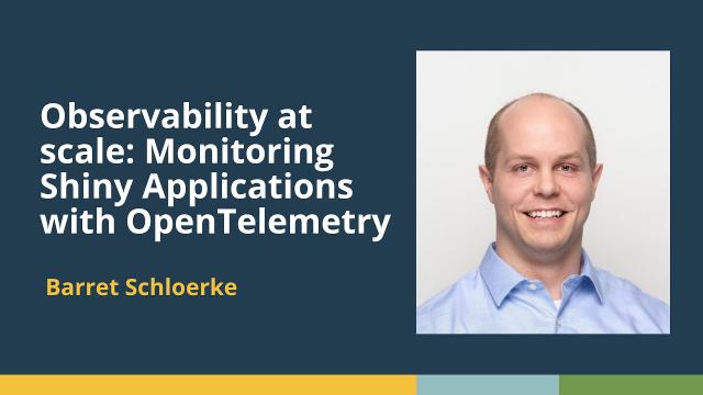 Observability at scale (Barret Schloerke, Posit) | posit::conf(2025)